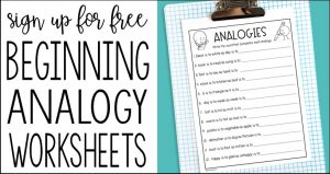 sign up for a set of free beginning analogy worksheets