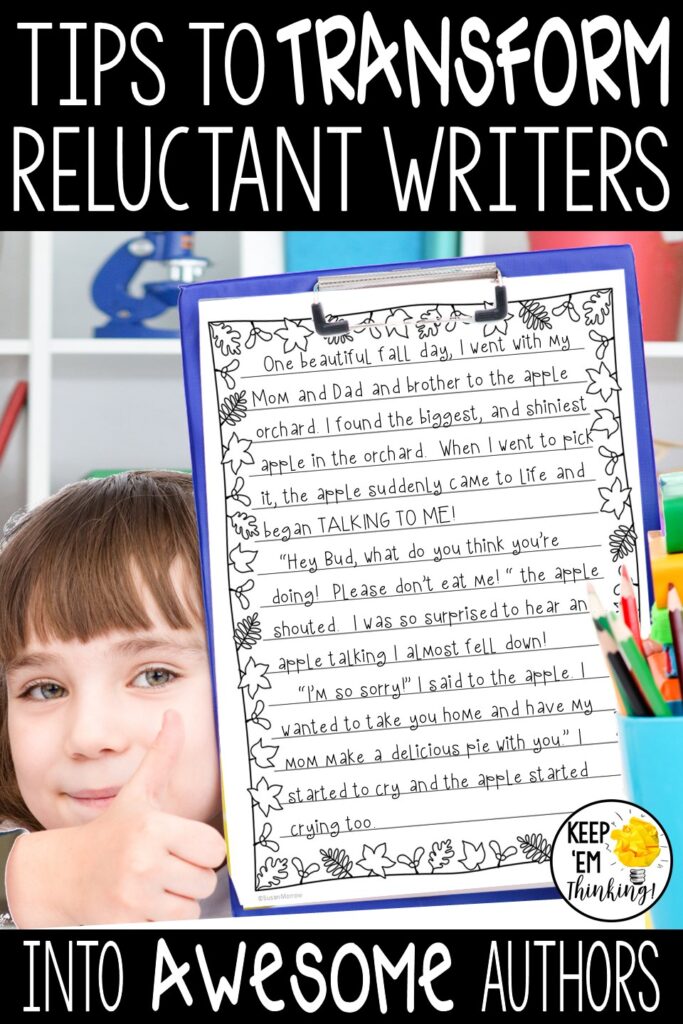 TIPS TO TRANSFORM RELUCTANT WRITERS