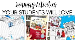 These engaging January activities for the classroom are the perfect way to engage your students with the themes and holidays of the month.