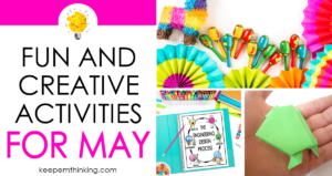 Your students will love celebrating all of the fun holidays in May with these engaging activities they will love.