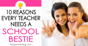 Having a teacher BFF can make your school life so much easier! Here are 10 reasons why having a teacher bestie is going to make your school year year amazing!