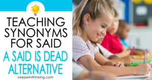 Help your students learn fun and exciting synonyms for the word said with these engaging activities they will love.