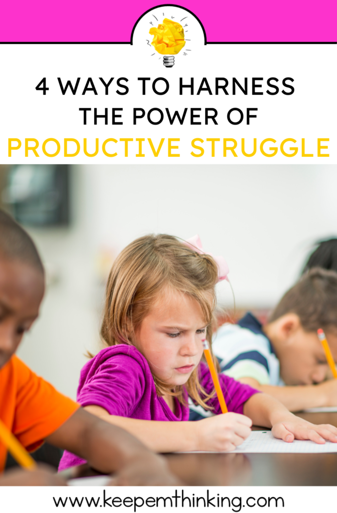 Struggling isn't a bad thing in the classroom. In fact, if you use these creative tips you can harness the power of productive struggle to help your students learn from the struggles they face every day. This will help your students feel more independent and successful in the long run and make your classroom a safe place for students to face challenges. #struggleintheclassroom #productivestruggle #classroommanagement