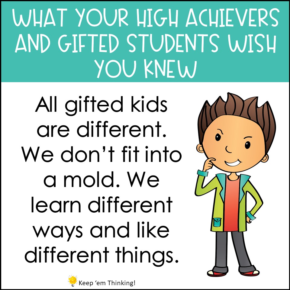 Realizing that your gifted students are all different and have different ways of learning will help you plan engaging activities for them.