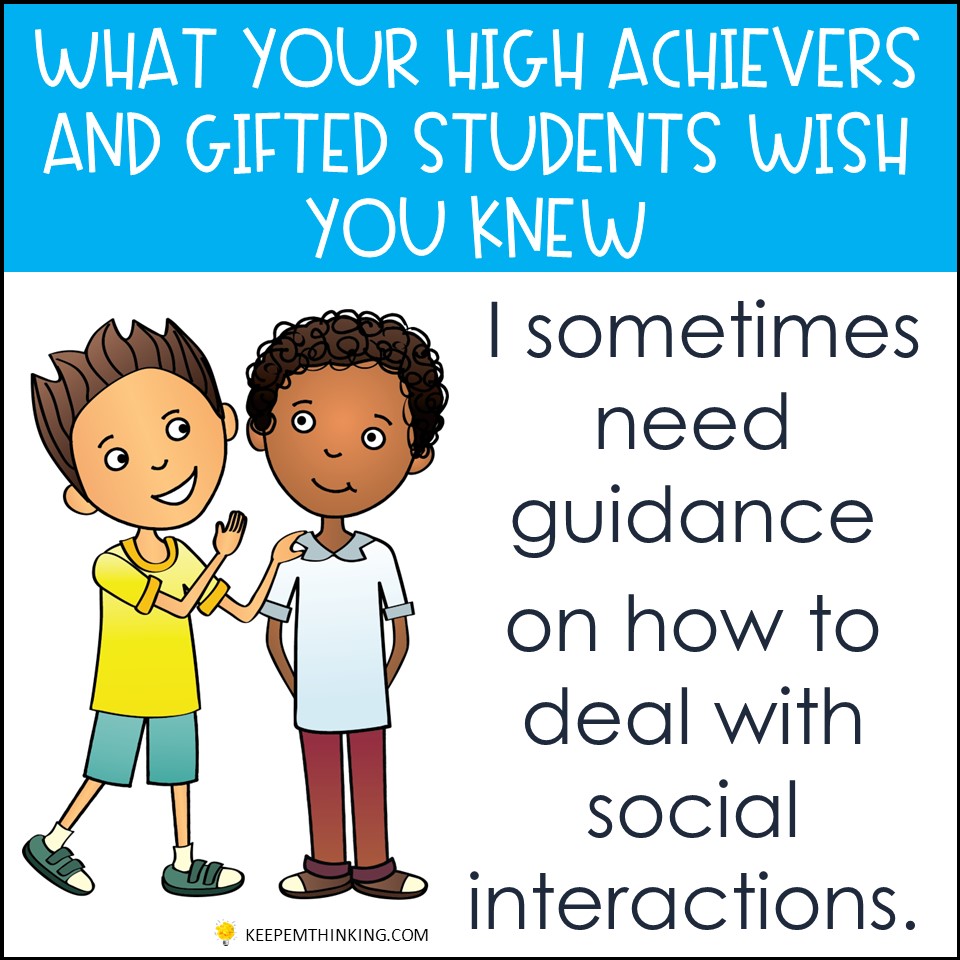 Give your gifted students guidance in social situations so they don't feel awkward.
