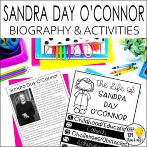 Sandra Day O'Connor Biography & Reading Response Activities | Digital & Print