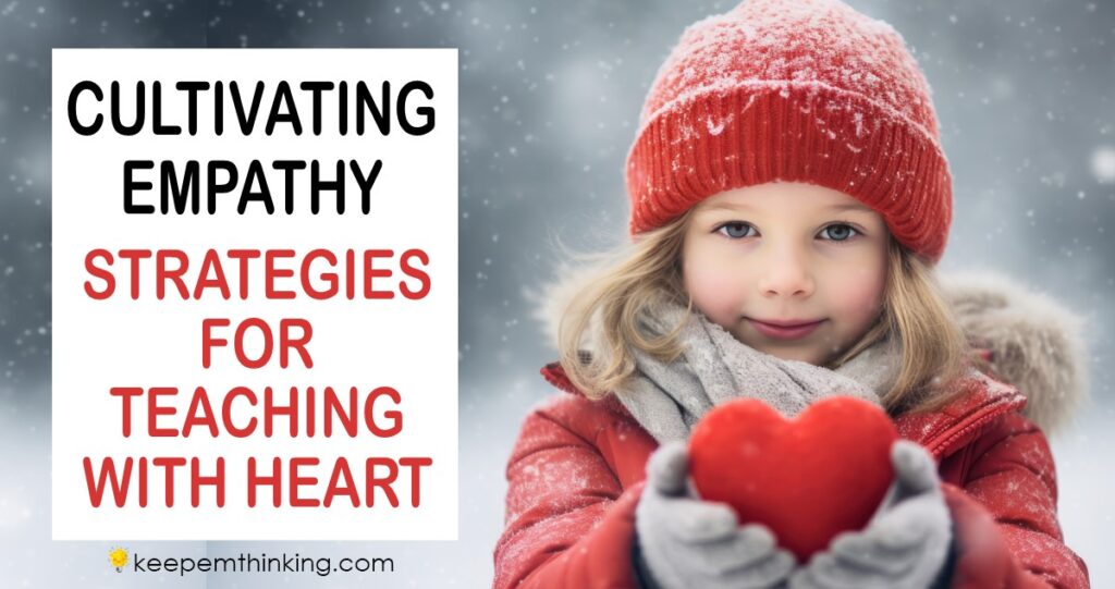 Cultivating Empathy: Strategies for Teaching with Heart title image